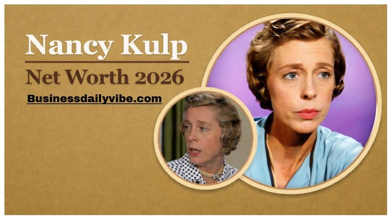 Nancy Kulp Net Worth