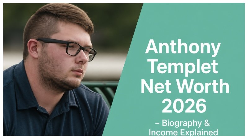 Anthony Templet Net Worth