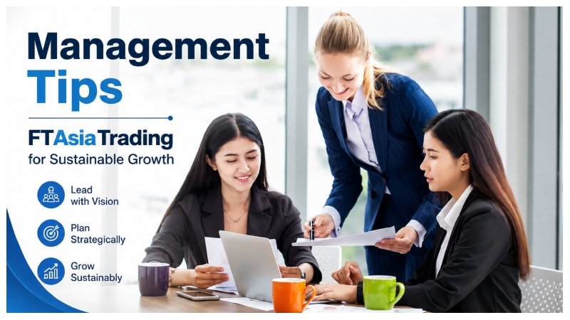 Management Tips FTAsiaTrading